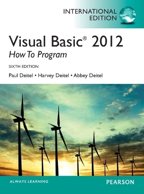 Visual Basic 2012 How to Program - Paul Deitel, Harvey Deitel, Abbey Deitel