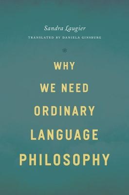 Why We Need Ordinary Language Philosophy - Sandra Laugier