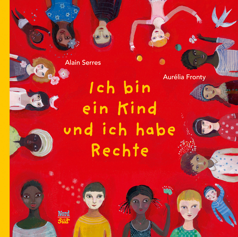 Ich bin ein Kind und ich habe Rechte - Alain Serres