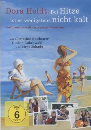 Dora Heldt: Bei Hitze ist es wenigstens nicht kalt, 1 DVD