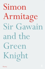 Sir Gawain and the Green Knight -  Simon Armitage