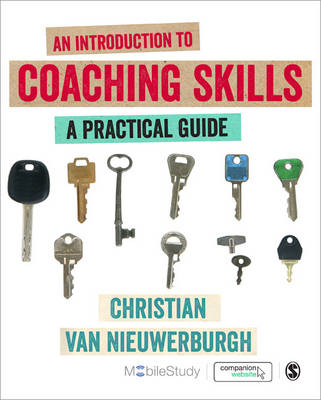 An Introduction to Coaching Skills - Christian Van Nieuwerburgh