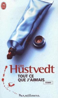 Tout ce que j'aimais - Siri Hustvedt