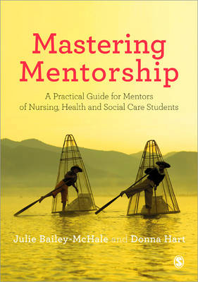 Mastering Mentorship - Julie Bailey-McHale, Donna Mary Hart