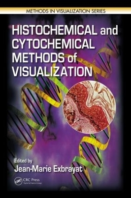 Histochemical and Cytochemical Methods of  Visualization - 