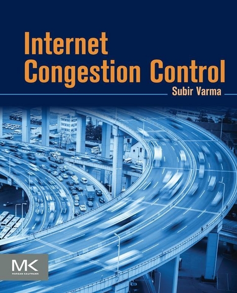 Internet Congestion Control -  Subir Varma