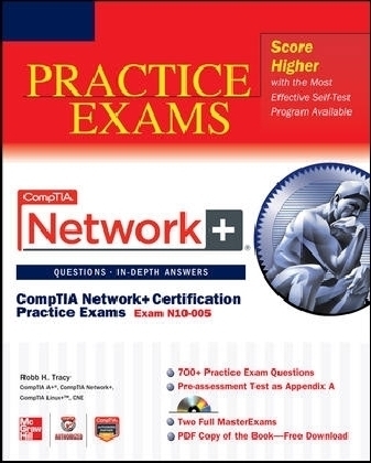 CompTIA Network+ Certification Practice Exams (Exam N10-005) - Robb Tracy