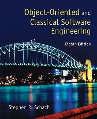 Object-Oriented and Classical Software Engineering - Stephen Schach