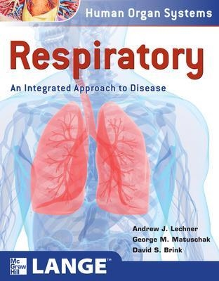 Respiratory: An Integrated Approach to Disease - Andrew Lechner