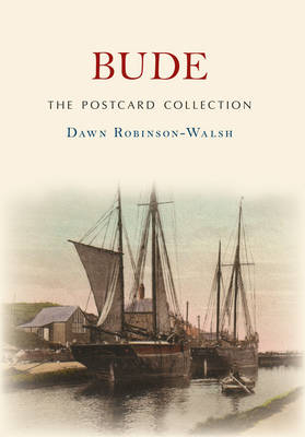 Bude The Postcard Collection -  Dawn G. Robinson