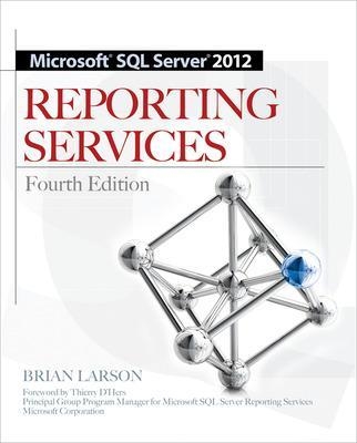 Microsoft SQL Server 2012 Reporting Services 4/E - Brian Larson