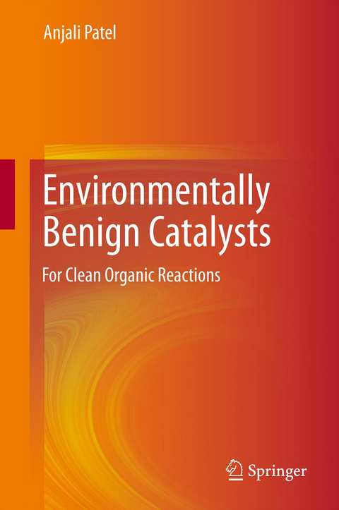 Environmentally Benign Catalysts - 