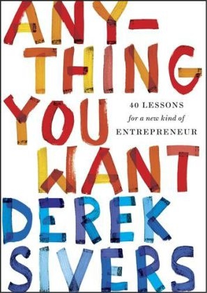 Anything You Want -  Derek Sivers