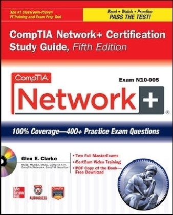 CompTIA Network+ Certification Study Guide, 5th Edition (Exam N10-005) - Glen Clarke