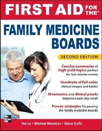 First Aid for the Family Medicine Boards, Second Edition - Tao Le, Michael Mendoza, Diana Coffa