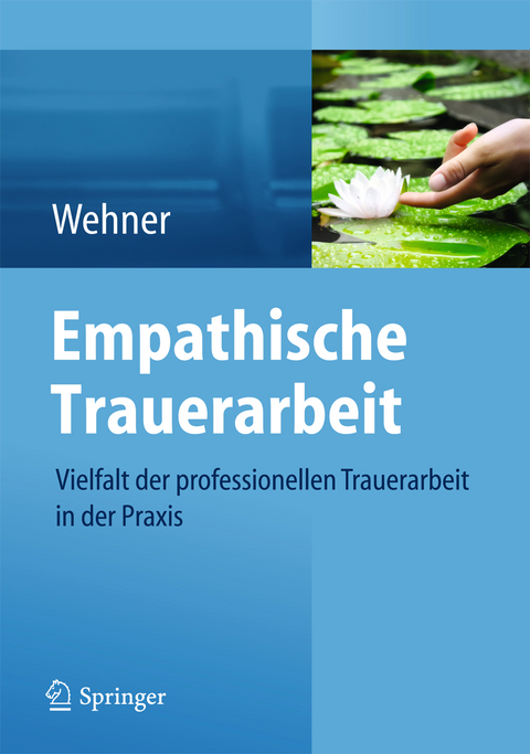 Empathische Trauerarbeit - 