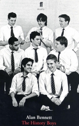 History Boys -  Alan Bennett