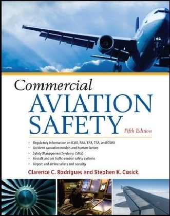 Commercial Aviation Safety - Clarence C. Rodrigues, Stephen K. Cusick