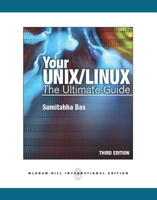 Your UNIX/Linux: The Ultimate Guide - Sumitabha Das