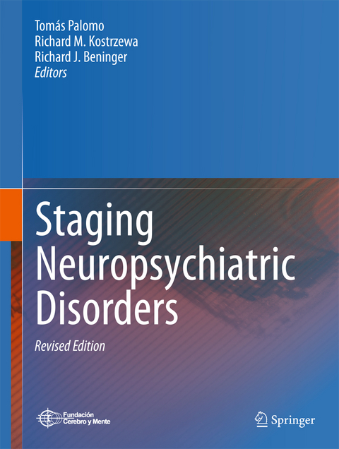 Staging Neuropsychiatric Disorders - 