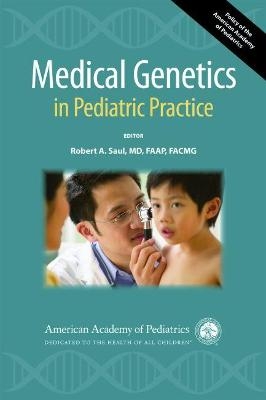 Medical Genetics in Pediatric Practice - 