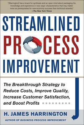 Streamlined Process Improvement - H. James Harrington