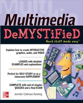 Multimedia Demystified - Jennifer Coleman Dowling