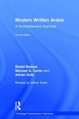 Modern Written Arabic -  El Said Badawi,  Michael Carter, Australia) Gully Adrian (The University of Melbourne