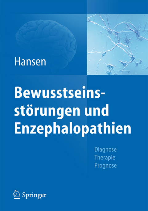 Bewusstseinsstörungen und Enzephalopathien - 