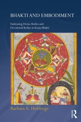 Bhakti and Embodiment - USA) Holdrege Barbara A. (University of California