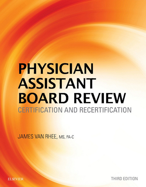 Physician Assistant Board Review -  James Van Rhee