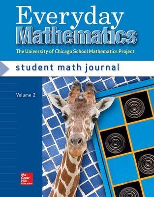 Everyday Mathematics, Grade 2, Student Math Journal 2 - Max Bell, Amy Dillard, Andy Isaacs, James McBride,  Ucsmp