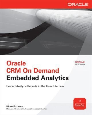 Oracle CRM On Demand Embedded Analytics - Michael Lairson