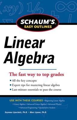 Schaums Easy Outline of Linear Algebra Revised - Seymour Lipschutz, Marc Lipson