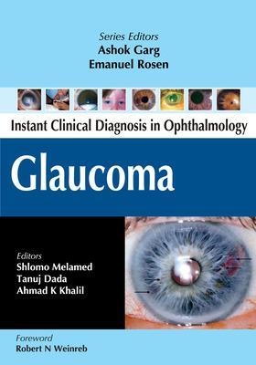 Glaucoma - Shlomo Melamed, Tanuj Dada, Ahmad Khalil