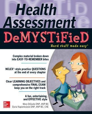 Health Assessment Demystified - Mary Digiulio, Daria Napierkowski