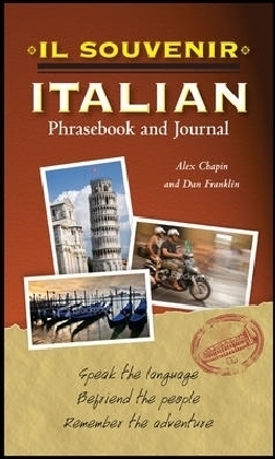 Il souvenir Italian Phrasebook and Journal - Daniel Franklin, Alex Chapin