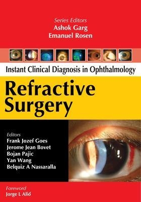 Refractive Surgery - Frank Goes, Jerome Bovet, Bojan Pajic, Yan Wang, Belquiz Nassaralla