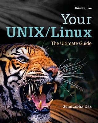 Your UNIX/Linux: The Ultimate Guide - Sumitabha Das