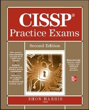 CISSP Practice Exams, Second Edition - Shon Harris