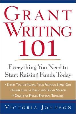 Grant Writing 101: Everything You Need to Start Raising Funds Today - Victoria Johnson