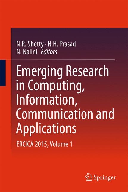 Emerging Research in Computing, Information, Communication and Applications - 