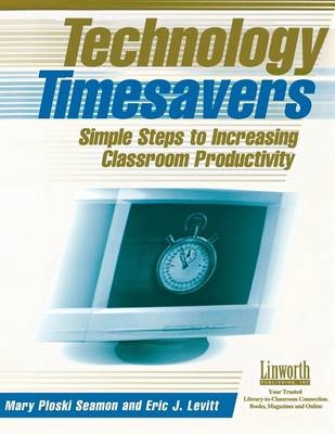 Technology Timesavers - Mary Seamon, Eric J. Levitt