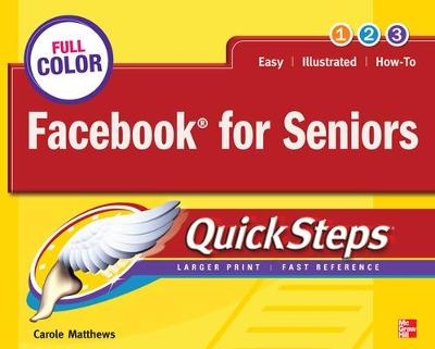 Facebook for Seniors QuickSteps - Carole Matthews