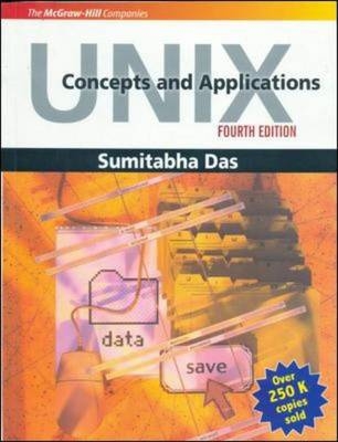 Unix Concepts and Applications - Sumitabha Das