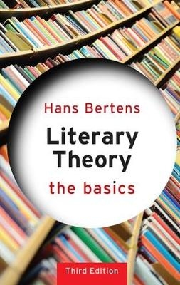 Literary Theory: The Basics - Hans Bertens