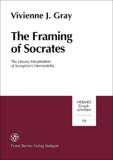 The Framing of Socrates - Vivienne J. Gray