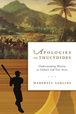 Apologies to Thucydides - Marshall Sahlins