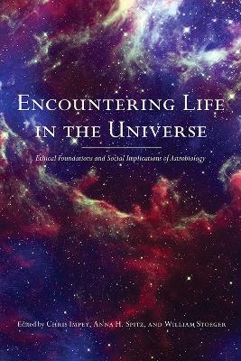 Encountering Life in the Universe - 