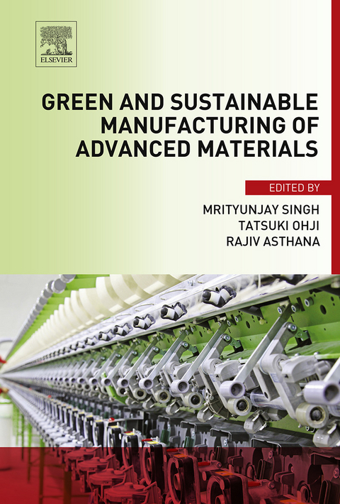 Green and Sustainable Manufacturing of Advanced Material - 